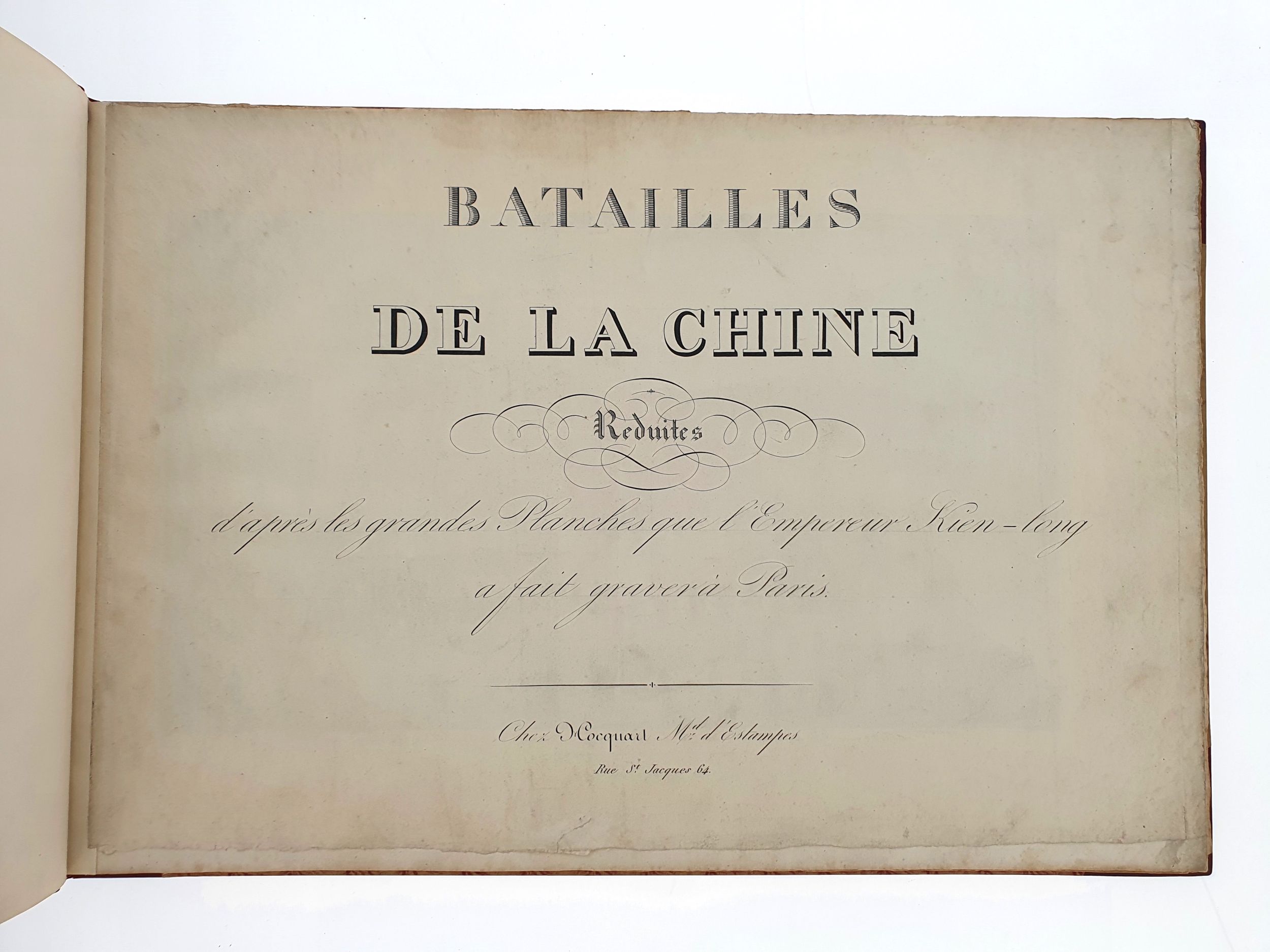 [CHINE]. HELMAN (Isidore Stanislas). Batailles de la Chine réduites d’après les grandes planches que l’Empereur Kien-Long a fait graver à Paris. Paris, Chez Hocquart, s. d. [1783-1788]. In-folio oblong, demi-maroquin rouge à grain long et à coins, fine roulette dentelée dorée bordant les plats (reliure mi- XXe s.).	:  | H&ocirc;tel Des Ventes de Monte-Carlo