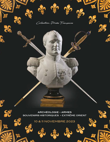Une Collection Privée Française, Archéologie, Armes, Souvenirs historiques